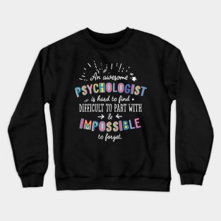 An awesome Psychologist Gift Idea - Impossible to Forget Quote Crewneck Sweatshirt